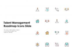 Talent management roadmap icons slide ppt powerpoint presentation icon graphics pictures