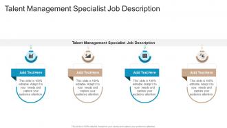 Talent Management Specialist Job Description In Powerpoint And Google Slides Cpb