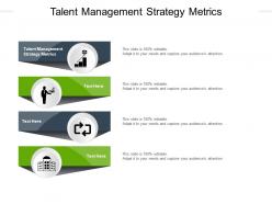 Talent management strategy metrics ppt powerpoint presentation inspiration shapes cpb