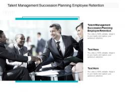 Talent management succession planning employee retention ppt tips cpb