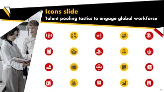 Talent Pooling Tactics To Engage Global Workforce Powerpoint Presentation Slides Aesthatic Idea