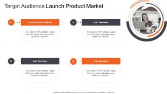 Target Audience Launch Product Market In Powerpoint And Google Slides Cpb