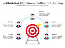 Target audience slide for common small business tax deductions infographic template
