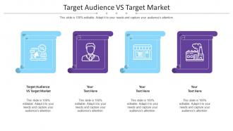 Target Audience Vs Target Market Ppt Powerpoint Presentation Summary Tips Cpb