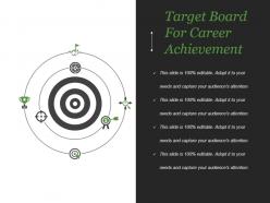 Target board for career achievement powerpoint slide deck samples