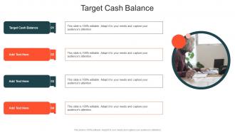 Target Cash Balance In Powerpoint And Google Slides Cpb