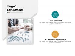 Target consumers ppt powerpoint presentation icon objects cpb