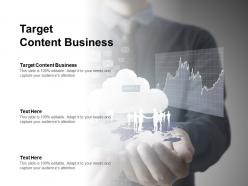 Target content business ppt powerpoint presentation show brochure cpb
