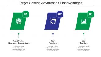 Target costing advantages disadvantages ppt powerpoint presentation pictures ideas cpb