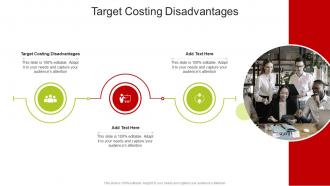 Target Costing Disadvantages In Powerpoint And Google Slides Cpb
