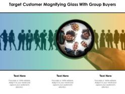 Target customer magnifying glass with group buyers