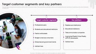 Target Customer Segments And Key Partners Wearable Technology Fundraising Pitch Deck