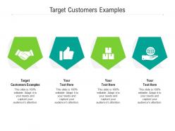 Target customers examples ppt powerpoint presentation ideas slide portrait cpb