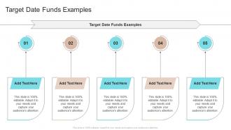 Target Date Funds Examples In Powerpoint And Google Slides Cpb