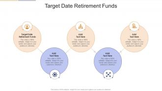 Target Date Retirement Funds In Powerpoint And Google Slides Cpb