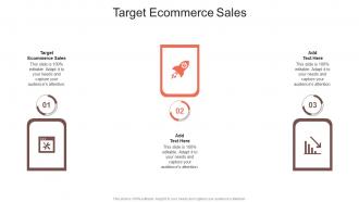 Target Ecommerce Sales In Powerpoint And Google Slides Cpb