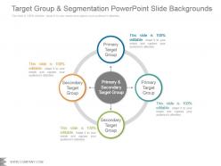 Target group and segmentation powerpoint slide backgrounds