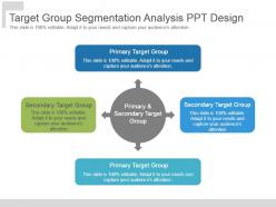 Target Group Segmentation Analysis Ppt Design