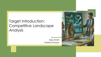 Target Introduction Competitive Landscape Analysis PPT Information AT