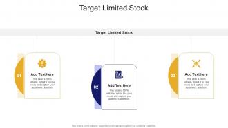 Target Limited Stock In Powerpoint And Google Slides Cpb