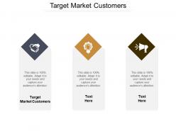 Target market customers ppt powerpoint presentation ideas professional cpb