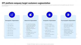 Target Market Grouping Ott Platform Company Target Customers Segmentation MKT SS V