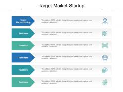 Target market startup ppt powerpoint presentation styles elements cpb