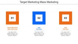 Target Marketing Mass Marketing In Powerpoint And Google Slides Cpb