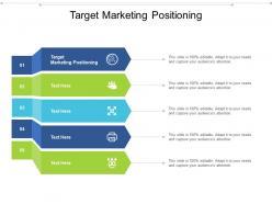 Target marketing positioning ppt powerpoint presentation diagram images cpb