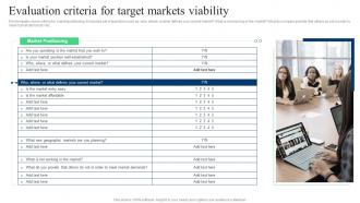 Target Marketing Strategies Evaluation Criteria For Target Markets Viability Ppt Powerpoint Presentation Slides