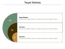 Target markets ppt powerpoint presentation infographic template designs download cpb