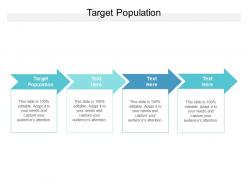 Target population ppt powerpoint presentation infographic template graphics cpb