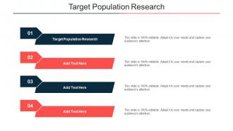 Target Population Research Ppt Powerpoint Presentation Infographic Cpb