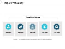 Target proficiency ppt powerpoint presentation icon outfit cpb