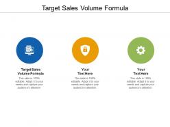 Target sales volume formula ppt powerpoint presentation layouts grid cpb