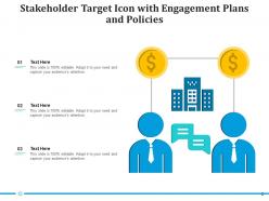Target Stakeholder Engagement Stakeholder Management Framework Strategies