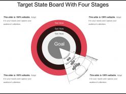 Target state board with four stages