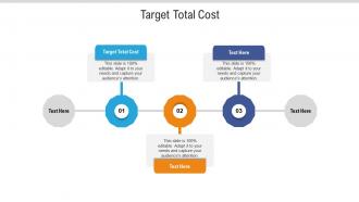 Target total cost ppt powerpoint presentation show backgrounds cpb