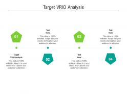 Target vrio analysis ppt powerpoint presentation ideas designs download cpb