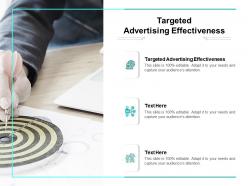 Targeted advertising effectiveness ppt powerpoint presentation styles graphics design cpb