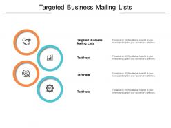 Targeted business mailing lists ppt powerpoint presentation slides diagrams cpb