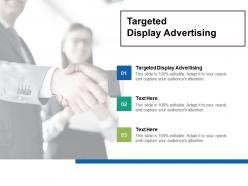 Targeted display advertising ppt powerpoint presentation inspiration slideshow cpb