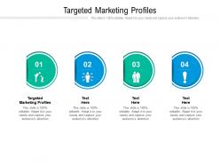 Targeted marketing profiles ppt powerpoint presentation summary deck cpb