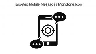 Targeted Mobile Messages Monotone Icon In Powerpoint Pptx Png And Editable Eps Format