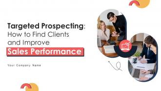 Targeted Prospecting How To Find Clients And Improve Sales Performance SA CD V