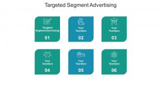 Targeted segment advertising ppt powerpoint presentation file aids cpb