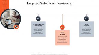 Targeted Selection Interviewing In Powerpoint And Google Slides Cpb
