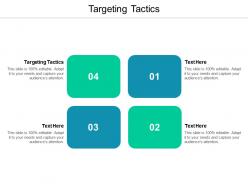 Targeting tactics ppt powerpoint presentation slides graphics cpb