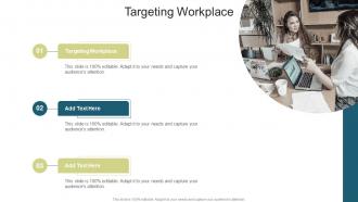 Targeting Workplace In Powerpoint And Google Slides Cpb