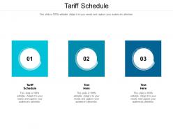 Tariff schedule ppt powerpoint presentation model graphics design cpb
